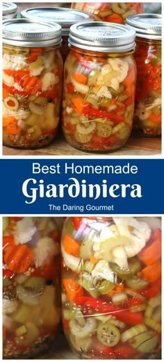 jars filled with pickled vegetables sitting on top of a wooden table next to the words best homemade giardiera