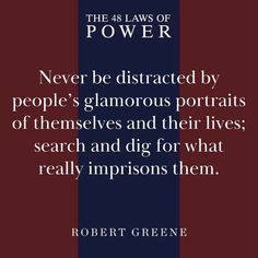 a quote from robert greene on the 4 laws of power