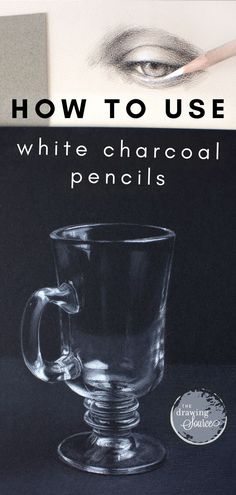 the cover of how to use white charcoal pencils