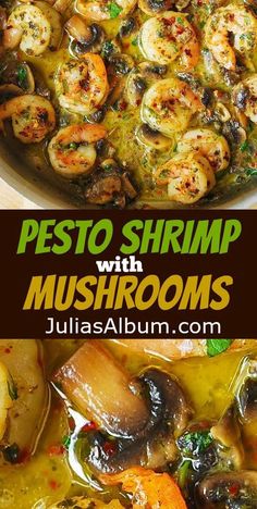 two pictures with different types of food in them and the title reads pesto shrimp with mushrooms