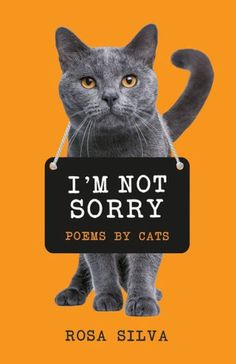 the cover of i'm not sorry by rosa sivia, with a cat holding