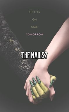 two hands holding each other with nails on them and the words, tickets on sale tomorrow?