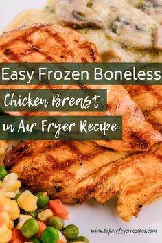 Frozen Chicken Breast in Air Fryer Tyson Frozen Chicken Breast Recipes, Air Fryer Frozen Chicken Breast, Easy Air Fryer Chicken Breast, Chicken Breast In Air Fryer, Cooking Frozen Chicken Breast