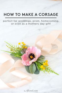 a pink flower sitting on top of a white marble table with the words how to make a corsage perfect for weddings, prom, home - coming, or even as a mothers day gift