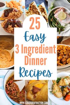 the 25 easy and delicious dinner recipes that are ready to be eaten