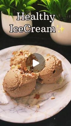 a plate with ice cream on it next to potted plants and the words healthy ice cream