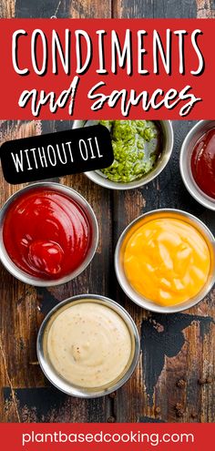 different sauces and condiments in tins with text overlay that reads, what are condiments and sauces? without oil