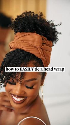 Natural Hair Styles Curly, Tie A Head Wrap, Natural Hairstyles Short, Headwrap Hairstyles, Hair Styles Curly Hair, Styles Curly Hair, Hair Styles Curly, African Hair Wrap, Short Natural Hair