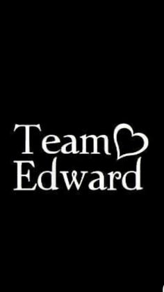 the words team edward are in white letters on a black background, and there is no image to describe