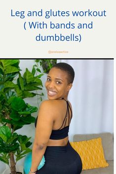 a woman sitting on top of a couch next to a potted plant with the words leg and glutes workout with bands and dumbbells