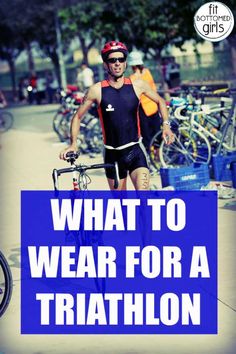 a man riding a bike with the words what to wear for a triathlon