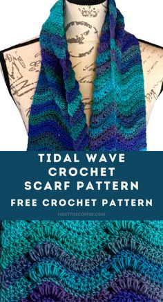 a crocheted scarf with text that reads tidal wave crochet scarf pattern free crochet pattern