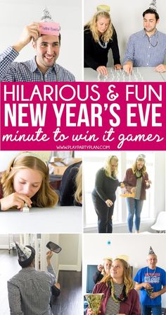 various photos with text that says hilarious and fun new year's eve minute to win it games