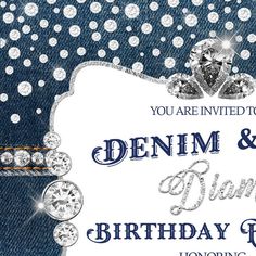 a denim and diamond birthday party card with the words, you're invited to denim & dine