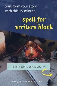 an open book with the words spell for writer's block and a candle next to it