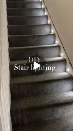 some stairs with lights on them and the words diy stair lighting written in white