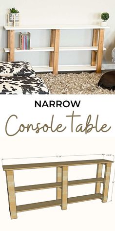 the diy narrow console table is made from wood