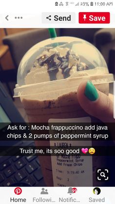 someone is holding up a cup of iced coffee in front of a computer screen with the text, ask for mocha trpucinoio eid lavava chips & 2 pumps of peppermint syrup syrup syrup