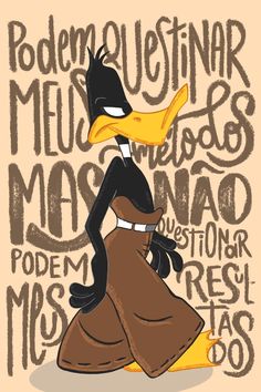 a drawing of a duck wearing a brown dress and black shoes with words in the background