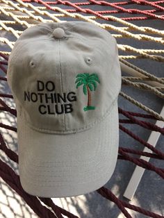 Do Nothing Club Hat - Khaki with Black Letters Hat Club, Fort Pierce, Do Nothing, Black Cap, White Letters, Black Letter, Red Hats, May 7, Trucker Cap