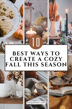 the best ways to create a cozy fall - this season