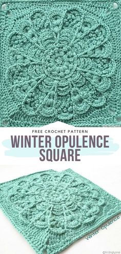 the crochet pattern is shown with text that reads, winter opulence square