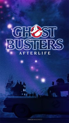 the ghostbusters afterlife movie poster with an old car and house in the background