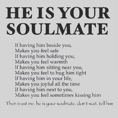 a poem with the words he is your soulmate