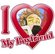 i love my boyfriend with an anime character in the heart and text that reads, i love my boyfriend