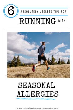 a man running in the grass with text overlay reading 6 absolutely useful tips for running with seasonal allergies