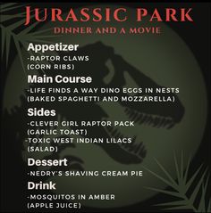 the menu for an upcoming movie featuring dinosaurs and other things to eat in front of them