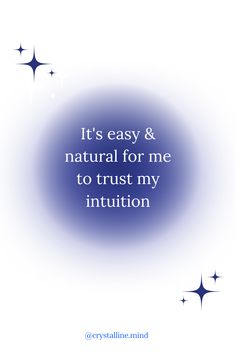 the words it's easy and natural for me to trust my intention on a blue background