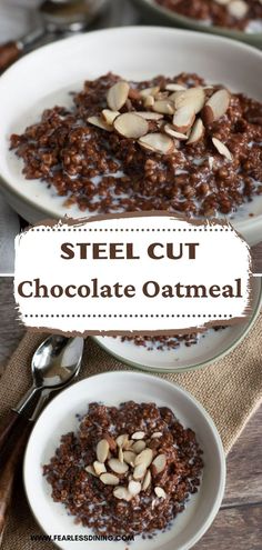 steel cut chocolate oatmeal with almonds on top