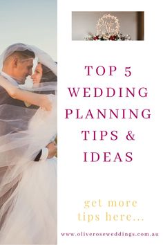 the top 5 wedding planning tips and ideas