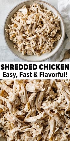 shredded chicken in a white bowl with text overlay that reads shredded chicken easy, fast and flavorful