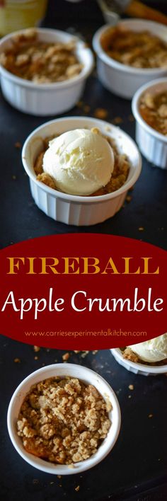 there are many desserts in small white dishes on the table with red lettering that says fireball apple crumble