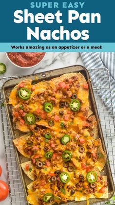 an easy sheet pan nachos recipe with the title above it