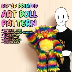 a person holding a stuffed animal in front of a wall with the text diy 3d printed art doll pattern