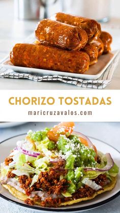 two plates with food on them and the words chorizo tostadas above it