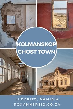 an old building with the words kolamanskop ghost town