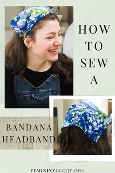 a woman wearing a blue bandana with flowers on it and the words how to sew a