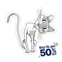 a sticker with an image of a cat and the words buy 10 get 50 % off