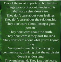 And he doesn't care that he hurt our kids either.  He's still hurting one of them. The Horrors, Tell My Story, Emotional Awareness, Feelings And Emotions, The Hard Way