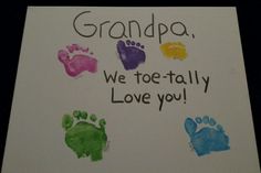 a card with handprints on it that says grandpa, we toe - totally love you