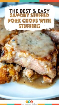 the best and easy savory stuffed pork chops with stuffing