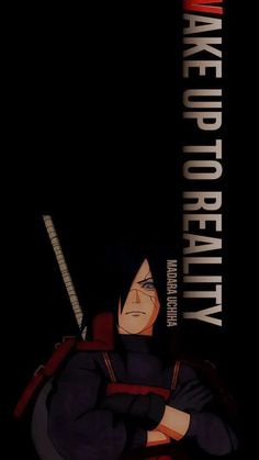 I Phone Anime Wallpapers, Madara Uchiha Wake Up To Reality, Wake Up To Reality Madara Uchiha, Madara Uchiha Wallpapers Aesthetic, 4 K Wallpaper Iphone, Madara Uchiha Art, Ghost Of Uchiha, Live Iphone Wallpaper, Anime Quotes Wallpaper