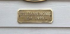 a plaque on the side of a house that says williams home est 1970