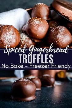 chocolate covered truffles in a basket with text overlay that reads, spiced gingerbread truffles no bake - freezer friendly