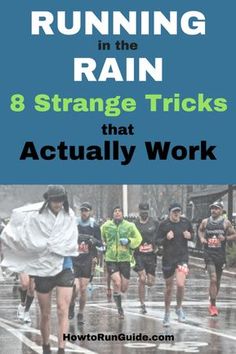 runners running in the rain with text overlay reading 8 strange tricks that actually work