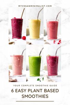 four different smoothies with the text 6 easy plant - based smoothies